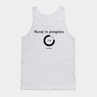 Nurse In Progress - Future Nurse Tank Top